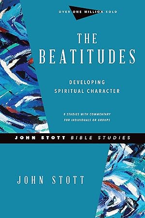 Bild des Verk�ufers f�r The Beatitudes: Developing Spiritual Character (John Stott Bible Studies) zum Verkauf von Zoom Books Company
