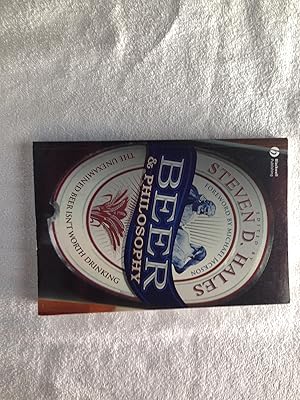 Imagen del vendedor de Beer & Philosophy: The Unexamined Beer Isn't Worth Drinking (Epicurean Trilogy) a la venta por Zoom Books Company