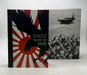 Seller image for EAGLE AGAINST THE SUN: THE AMERICAN WAR WITH JAPAN. for sale by Any Amount of Books
