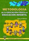 Immagine del venditore per Metodolog�a de la educaci�n f�sica en educaci�n infantil venduto da Agapea Libros