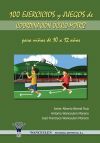Bild des Verk�ufers f�r 100 ejercicios y juegos de coordinaci�n �culo-motriz para ni�os de 10 a 12 a�os zum Verkauf von Agapea Libros