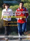 Bild des Verk�ufers f�r Propuestas educativas para la mejora de la resistencia en la educaci�n f�sica en la etapa secundaria zum Verkauf von Agapea Libros