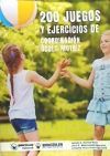 Bild des Verk�ufers f�r 200 Juegos y ejercicios de Coordinaci�n �culo-Motriz zum Verkauf von Agapea Libros