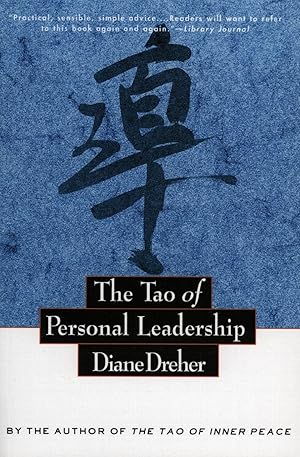 Seller image for The Tao of Personal Leadership: Essential Wisdom for Transcending Conflict and Achieving Success Through Cooperation and Vision for sale by Greenworld Books