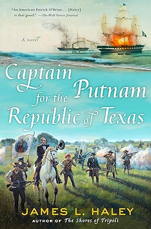 Bild des Verk�ufers f�r Captain Putnam for the Republic of Texas (A Bliven Putnam Naval Adventure) zum Verkauf von Greenworld Books