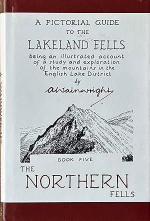 Seller image for A pictorial guide to the Lakeland Fells, book 5: the northern Fells for sale by Acanthophyllum Books
