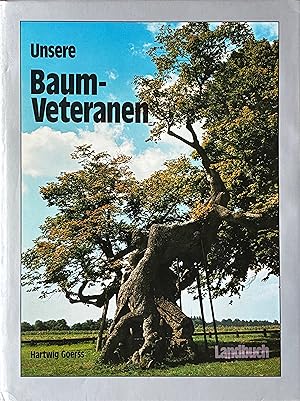 Seller image for Unsere Baum-Veteranen for sale by Acanthophyllum Books
