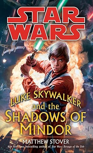 Seller image for Luke Skywalker and the Shadows of Mindor (Star Wars) for sale by Zoom Books East