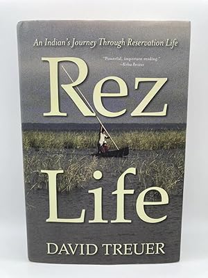 Seller image for Rez Life: An Indian's Journey Through Reservation Life for sale by Greenworld Books