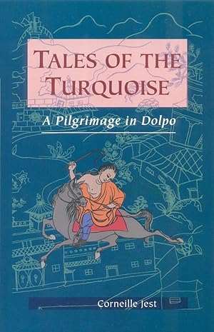 Seller image for Tales of the Turquoise: A Pilgrimage in Dolpo for sale by Bay State Book Company