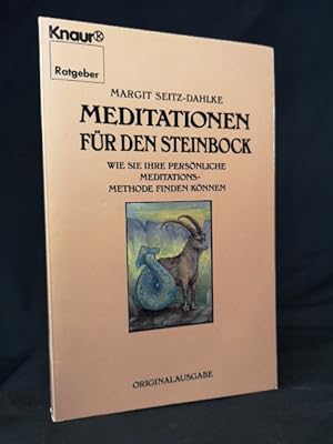 Imagen del vendedor de Meditationen f�r den Steinbock. Wie Sie Ihre pers�nliche Meditationsmethode finden k�nnen a la venta por ANTIQUARIAT Franke BRUDDENBOOKS