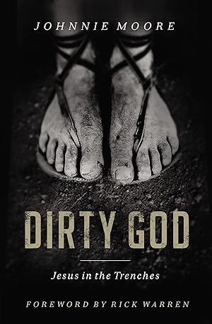 Seller image for Dirty God: Jesus in the Trenches for sale by Blue Vase Books