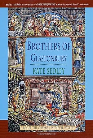 Imagen del vendedor de The Brothers of Glastonbury (Roger the Chapman Medieval Mysteries) a la venta por Zoom Books Company