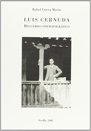 Bild des Verk�ufers f�r Luis Cernuda, recuerdo cinematogr�fico zum Verkauf von Imosver
