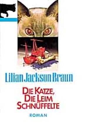 Immagine del venditore per Die Katze, die Leim schnüffelte: Roman (Allgemeine Reihe. Bastei Lübbe Taschenbücher) disponibile per la vendita da Antiquariat Armebooks