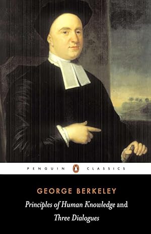 Immagine del venditore per Principles of Human Knowledge and Three Dialogues Between Hylas and Philonous (Penguin Classics) venduto da Dream Books Co.