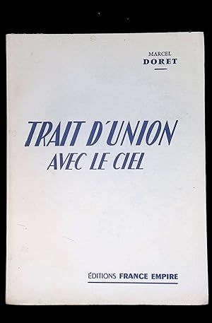 Seller image for Trait d'union avec le ciel for sale by LibrairieLaLettre2