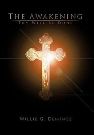 Imagen del vendedor de Awakening : Thy Will Be Done a la venta por GreatBookPrices