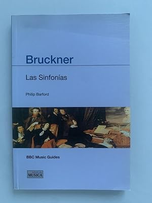 Image du vendeur pour BRUCKNER. LAS SINFONÍAS mis en vente par Librería Páramo
