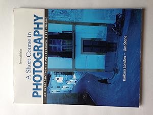 Bild des Verk�ufers f�r A Short Course In Photography zum Verkauf von Zoom Books Company