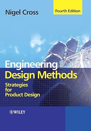 Immagine del venditore per Engineering Design Methods: Strategies for Product Design venduto da Goodwill of Silicon Valley