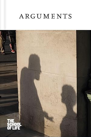 Bild des Verk�ufers f�r Arguments (The School of Life Love Series) zum Verkauf von Zoom Books Company