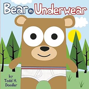 Imagen del vendedor de Bear In Underwear a la venta por Reliant Bookstore