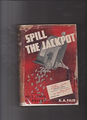 Seller image for Spill the Jackpot for sale by -OnTimeBooks-