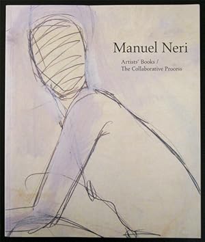 Seller image for Manuel Neri: Artists' Books / The Collaborative Process for sale by Marc Sena Carrel