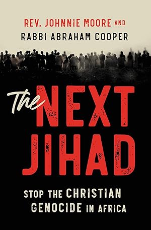 Seller image for The Next Jihad: Stop the Christian Genocide in Africa for sale by -OnTimeBooks-