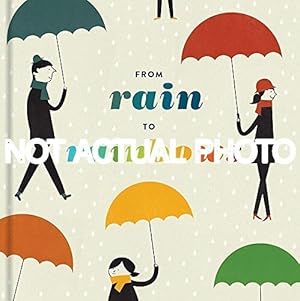 Seller image for From Rain to Rainbows by Unnamed Various Authors for sale by Oak Books