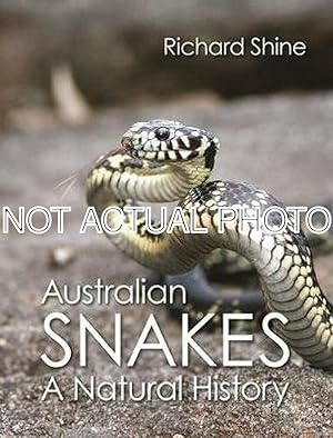 Immagine del venditore per Australian Snakes by Richard Shine venduto da Oak Books