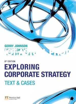 Imagen del vendedor de Exploring Corporate Strategy by Gerry Johnson a la venta por Oak Books