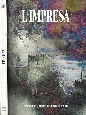 Image du vendeur pour L' impresa Civilt� e memorie storiche mis en vente par Biblioteca di Babele