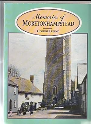 Imagen del vendedor de Memories of Moretonhampstead a la venta por WeBuyBooks