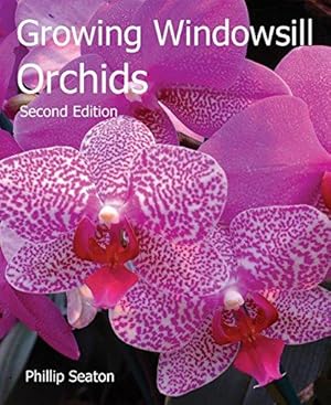 Immagine del venditore per Growing Windowsill Orchids: Second edition (Kew Growing) venduto da WeBuyBooks