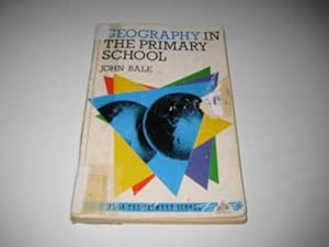 Bild des Verk�ufers f�r Geography in the Primary School (Subjects in the Primary School) zum Verkauf von WeBuyBooks