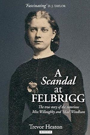 Bild des Verk�ufers f�r A Scandal at Felbrigg zum Verkauf von WeBuyBooks