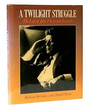 Seller image for A Twilight Struggle: The Life of John Fitzgerald Kennedy for sale by Black Falcon Books