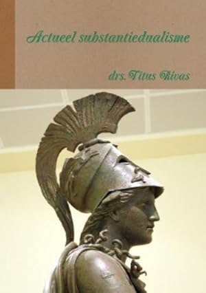 Bild des Verk�ufers f�r Actueel substantiedualisme zum Verkauf von Rarewaves.com USA