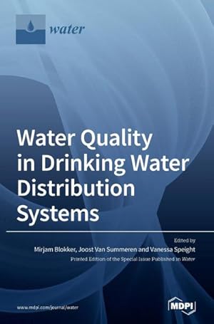 Immagine del venditore per Water Quality in Drinking Water Distribution Systems venduto da AHA-BUCH GmbH