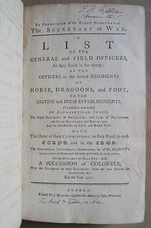 Image du vendeur pour A List of the General and Field Officers, As they Rank in the Army; etc. . For the Year 1777. FERDINAND BROCK TUPPER's copy (1795 - 1874), Channel Islands historian, with manuscript notes referring to relatives in the American War of Independence, etc. mis en vente par John Roberts, A.B.A.