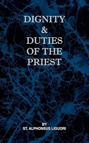Imagen del vendedor de Dignity and Duties of the Priest or Selva a la venta por Zoom Books Company