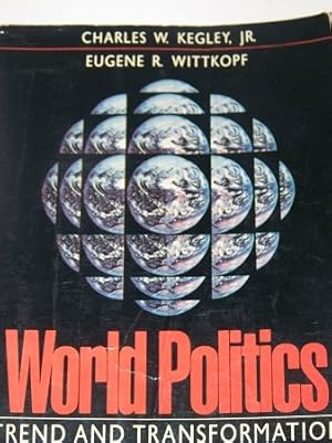 Imagen del vendedor de World Politics: Trend and Transformation a la venta por Zoom Books Company