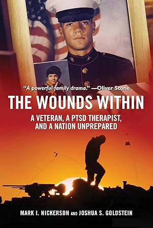 Immagine del venditore per The Wounds Within: A Veteran, a PTSD Therapist, and a Nation Unprepared venduto da Zoom Books Company