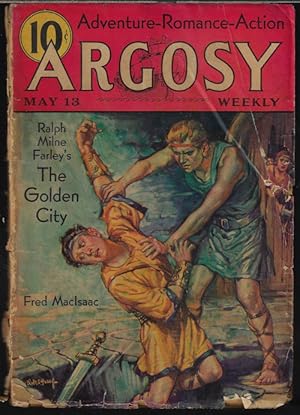 Seller image for ARGOSY Weekly: May 13, 1933 ("The Golden City"; "The Python Pit"; "Oklahoma Stampede") for sale by Books from the Crypt