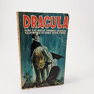 Image du vendeur pour DRACULA: New! The Great Horror Classic Illustrated in Comic Book Form! mis en vente par R. Rivers Books