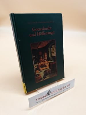 Seller image for Gottesfurcht und H�llenangst, Ein Lesebuch zur mittelalterlichen Kunst for sale by Roland Antiquariat UG haftungsbeschr�nkt