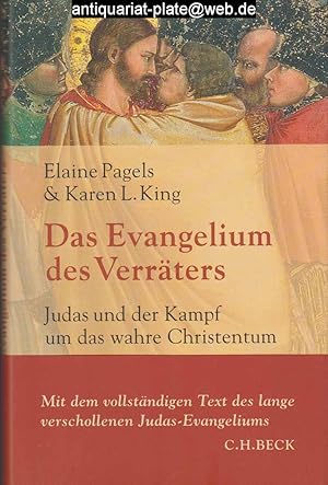 Seller image for Das Evangelium des Verräters. Judas und der Kampf um das wahre Christentum. Aus dem Englischen. for sale by Antiquariat-Plate