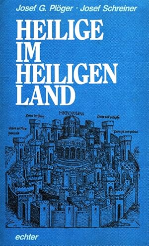 Von der Verkäuferin bzw. dem Verkäufer bereitgestelltes Bild für Heilige im Heiligen Land zum Verkauf durch Versandantiquariat Nussbaum